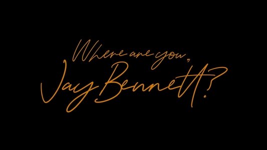 Where Are You, Jay Bennett?