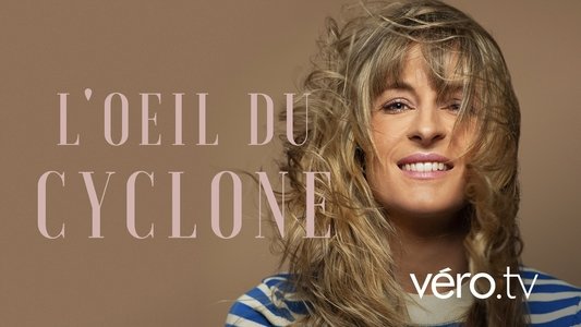 L'oeil du cyclone