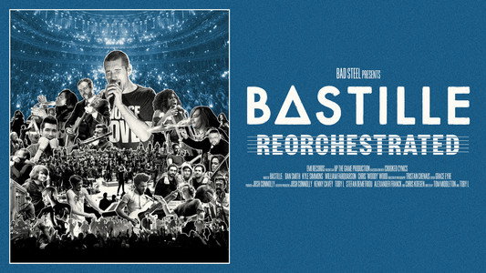 Bastille ReOrchestrated