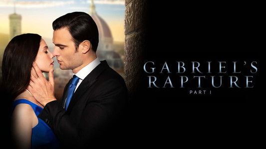 Gabriel's Rapture: Part I