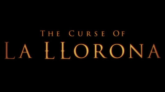 The Curse of La Llorona
