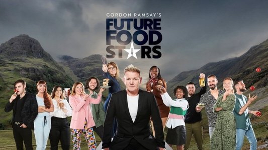 Gordon Ramsay's Future Food Stars