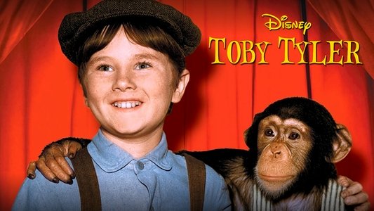 Toby Tyler or Ten Weeks with a Circus
