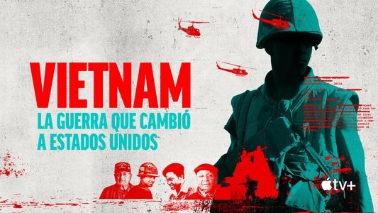 Vietnam: The War That Changed America