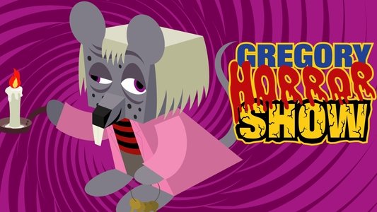 GREGORY HORROR SHOW
