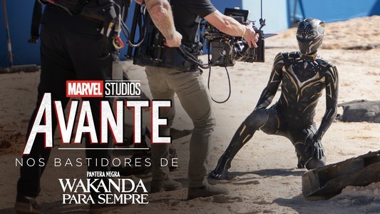 Marvel Studios Assembled: The Making of Black Panther: Wakanda Forever