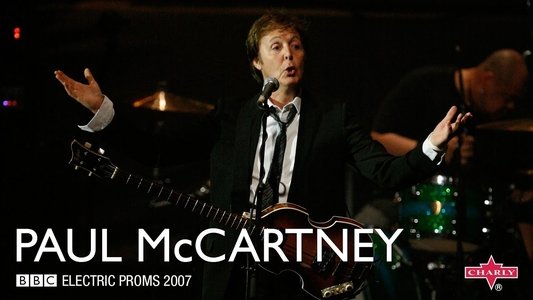 Paul McCartney: Live at BBC Electric Proms