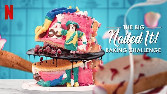 The Big Nailed It Baking Challenge