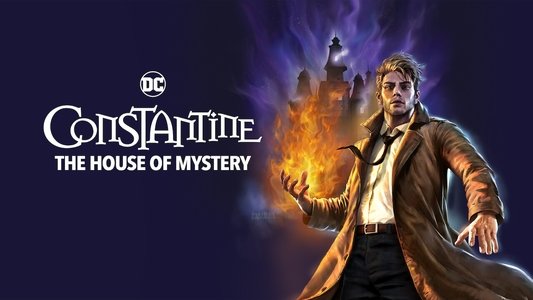 Constantine: The House of Mystery