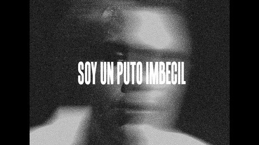 Soy Un Puto Imbecil