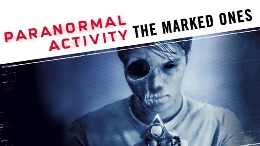 Paranormal Activity: The Marked Ones