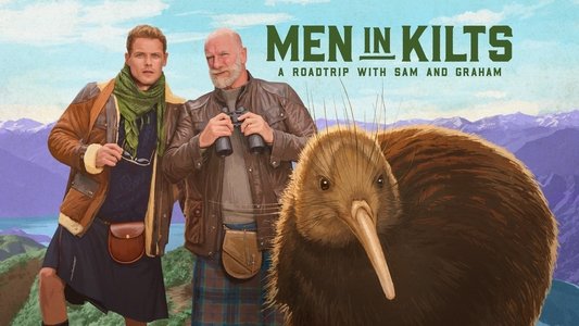 Men in Kilts: A Roadtrip with Sam and Graham