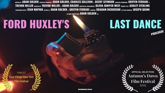 Ford Huxley's Last Dance (Prologue)