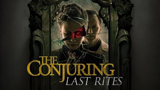 The Conjuring: Last Rites