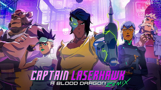 Captain Laserhawk: A Blood Dragon Remix
