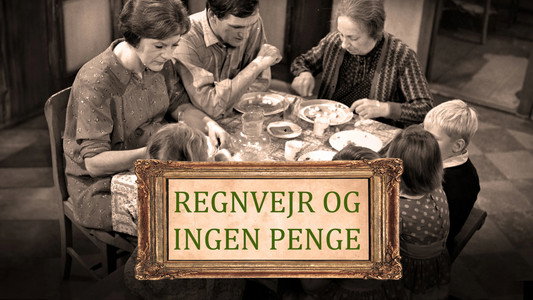 Regnvejr og ingen penge