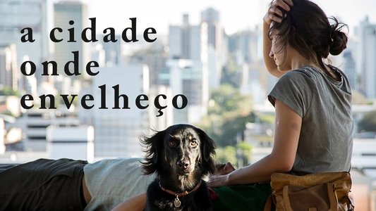 A Cidade Onde Envelheço