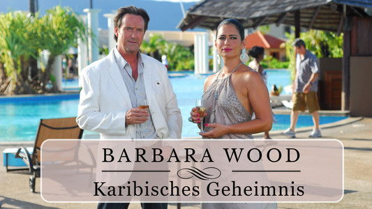 Barbara Wood - Karibisches Geheimnis
