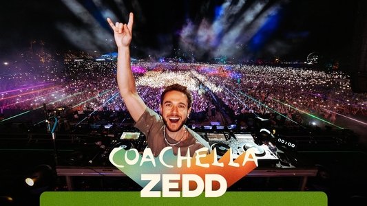 Zedd: Live at Coachella 2025, Weekend 2