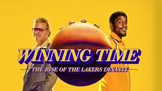 Winning Time: The Rise of the Lakers Dynasty