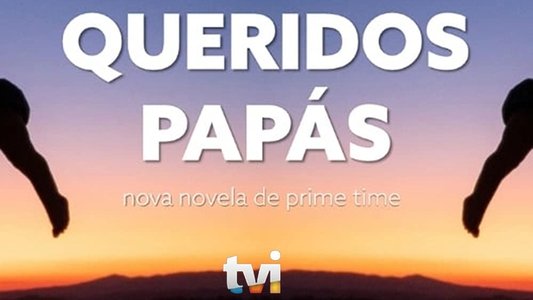 Queridos Papás