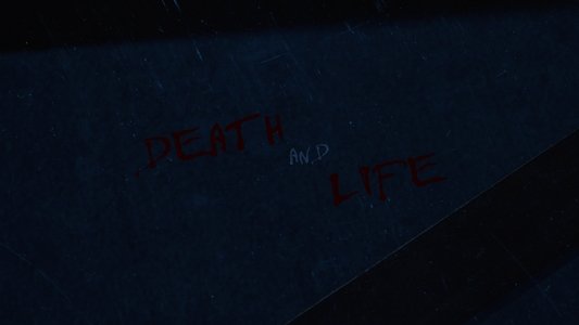 Death and Life