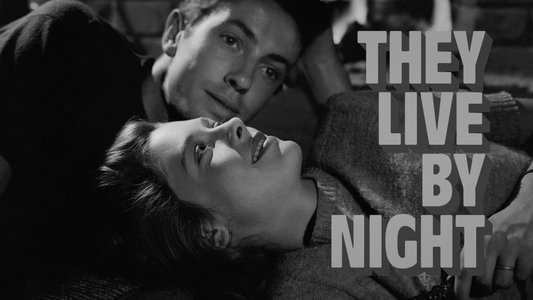 They Live by Night