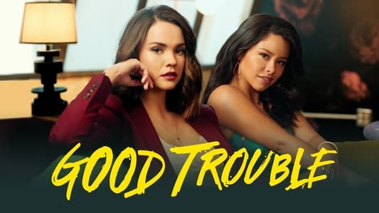 Good Trouble