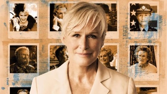 Glenn Close, l'art de la transformation