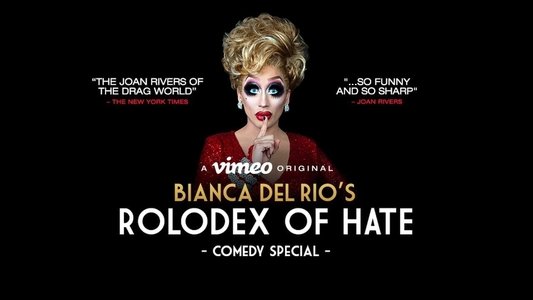 Bianca Del Rio's Rolodex of Hate