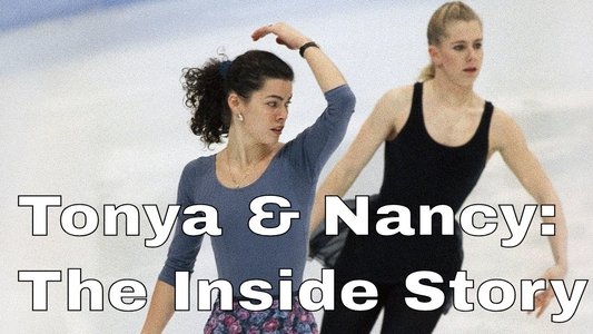 Tonya & Nancy: The Inside Story