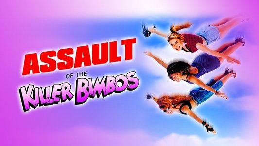 Assault of the Killer Bimbos