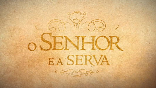 O Senhor e a Serva