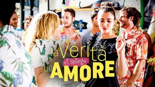 La verità, vi spiego, sull'amore