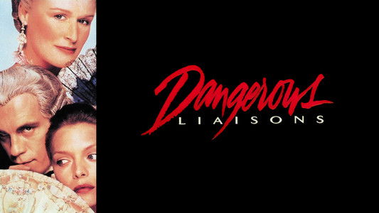 Dangerous Liaisons