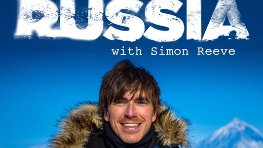Russia with Simon Reeve