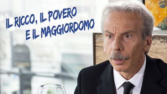 Il ricco, il povero e il maggiordomo