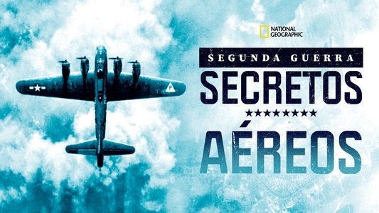 World War II: Secrets from Above