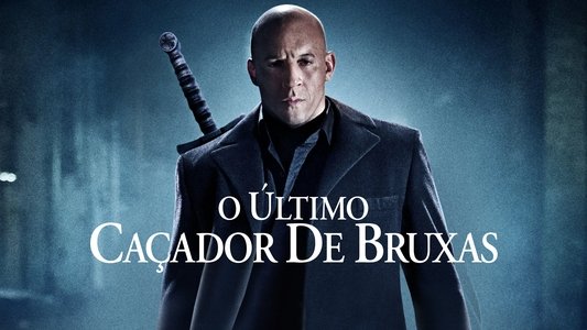The Last Witch Hunter