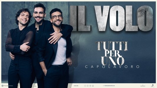Il Volo: Tutti Per Uno - Prima Puntata