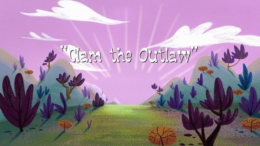 Thumbnail image for Clam the Outlaw