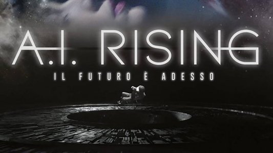 A.I. Rising