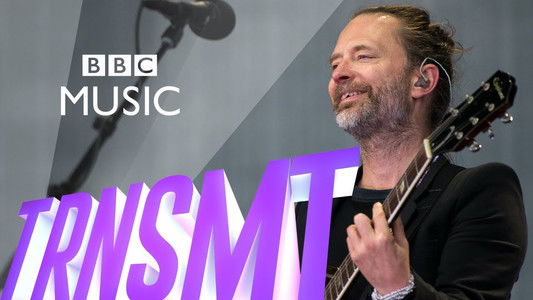 Radiohead: TRNSMT 2017