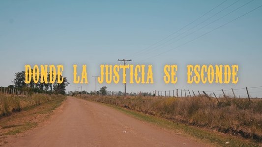 Donde la Justicia se Esconde