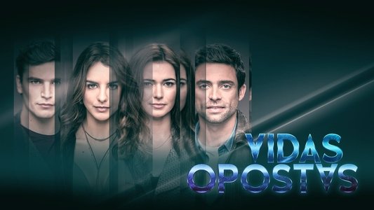 Vidas Opostas