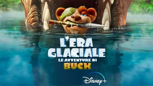 The Ice Age Adventures of Buck Wild