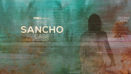 El caso Sancho