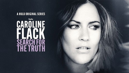 Caroline Flack: Search for the Truth