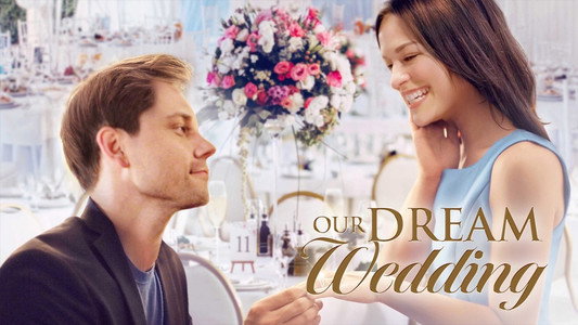 Our Dream Wedding