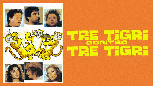 Tre tigri contro tre tigri